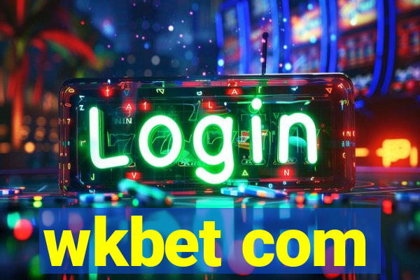 wkbet com